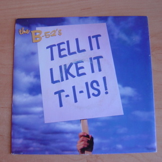 Tell It Like It T-I-1S by The B-52's