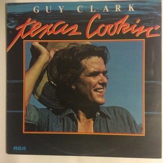 Texas Cookin’ by Guy Clark
