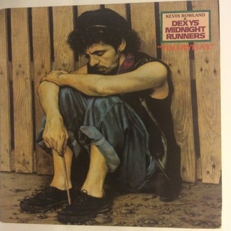 “Too-Rye-At” by Kevin Rowland & Dexys Midnight Runners