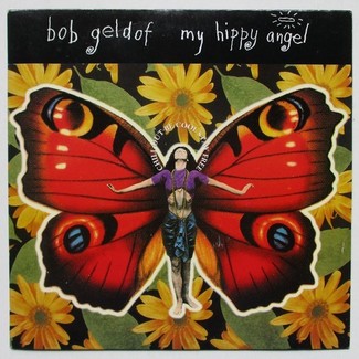 My Hippy Angel / Maybe Heaven by Bob Geldof
