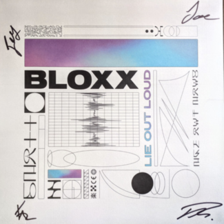 Lie Out Loud by Bloxx