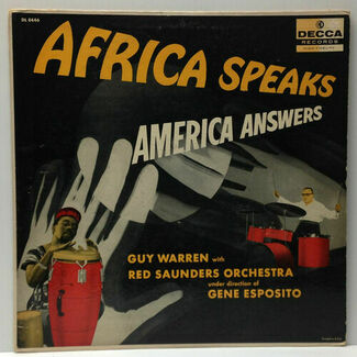 Africa Speaks America Answers by Guy Warren Of Ghana