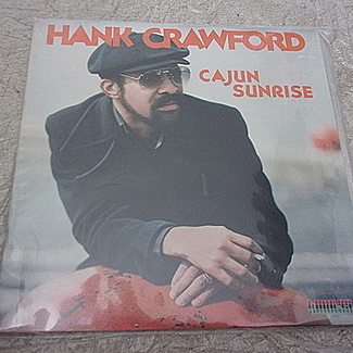 Cajun Sunrise by Hank Crawford