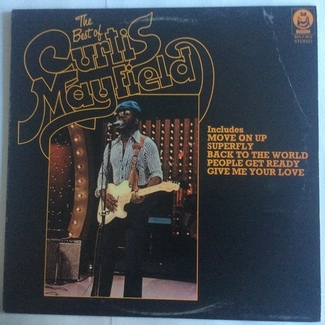 The Best of Curtis Mayfield by Curtis Mayfield