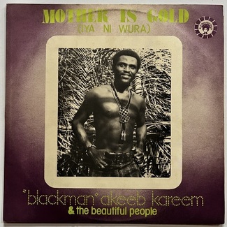 Mother Is Gold (Iya Ni Wura) by 'Blackman' Akeeb Kareem