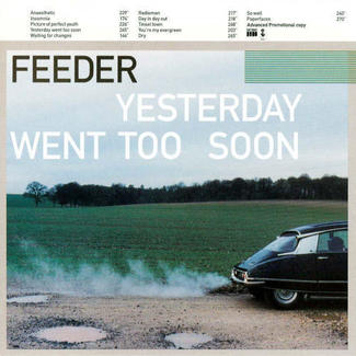 Yesterday Went Too Soon by Feeder