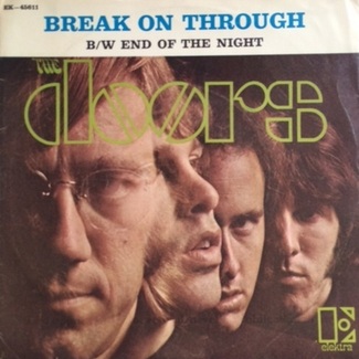 Break On Through (To The Other Side) / End Of The Night by The Doors