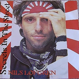 Secrets In The Street by Nils Lofgren