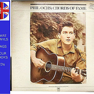 Chords Of Fame by Phil Ochs