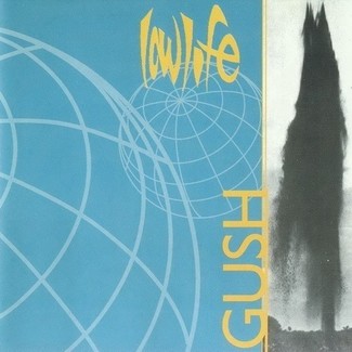 Gush by Lowlife