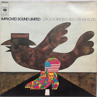 Catch A Singing Bird On The Road by Improved Sound Ltd. ‎