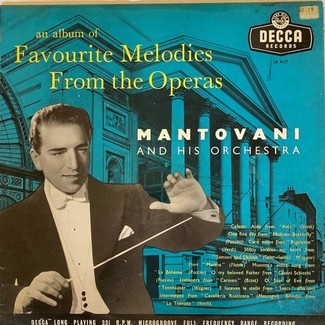 Favourite Melodies From The Operas by Mantovani