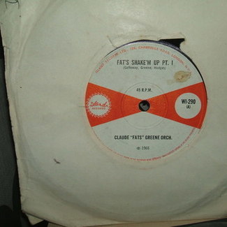 Fat's Shake'm Up Pt. I by Claude "fats" Greene Orch.* ‎– Fat's Shake'm Up Pt. I