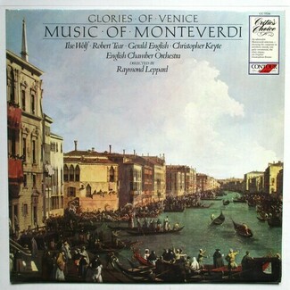 Glories Of Venice: Music Of Monteverdi by Claudio Monteverdi