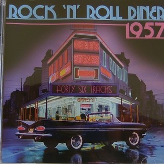 Rock 'n' Roll Diner 1957 by Various