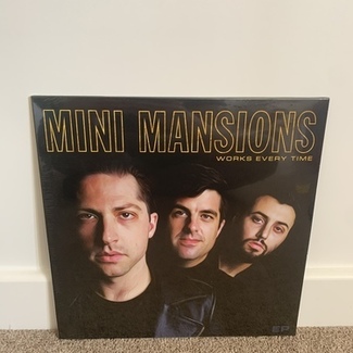 Works every time by Mini Mansions