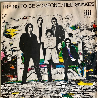 Trying To Be Someone by Red Snakes