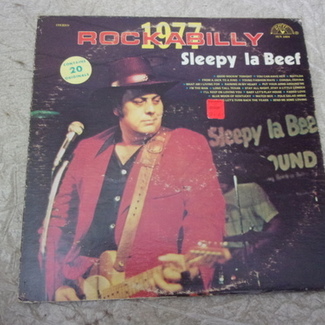 1977 ROCKABILLY by Sleepy La Beef