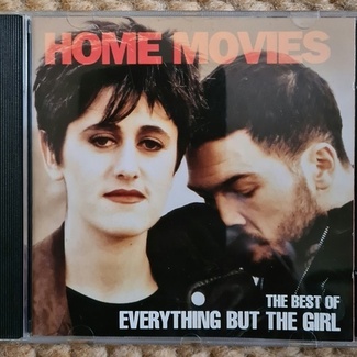 Home Movies - The Best Of Everything But The Girl by Everything But The Girl