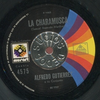La Charamusca / Cabaretera by Alfredo Gutiérrez Y Su Conjunto