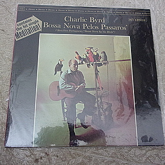 Bossa Nova Pelos Passaros by Charlie Byrd