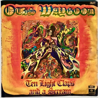 Ten Light Claps And A Scream by The Otis Waygood Blues Band