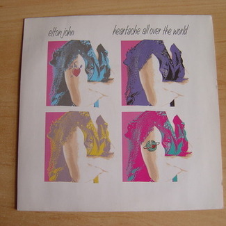 Heartache All Over The World by Elton John