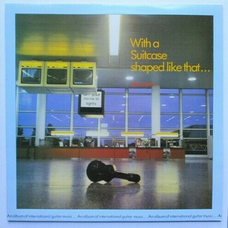 With A Suitcase Shaped Like That... by John James