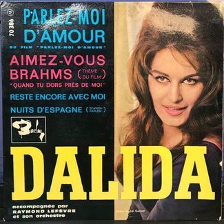 Parlez-Moi D'Amour / Aimez-Vous Brahms by Dalida