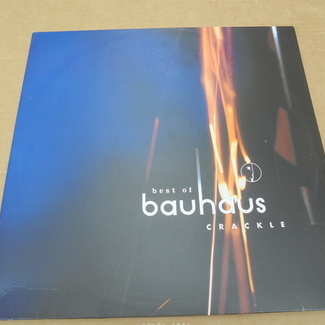 Crackle by Bauhaus