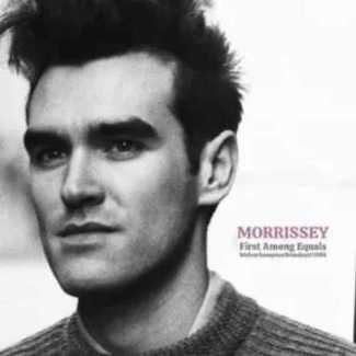First Among Equals by Morrissey