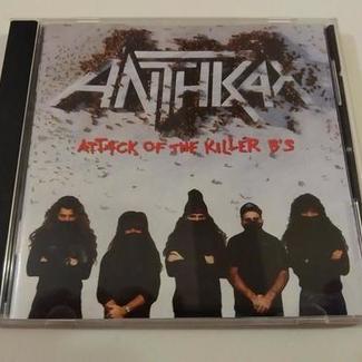 ATTACK OF THE KILLER B's by Anthrax