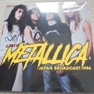 JAPAN BROADCAST 1986 by Metallica