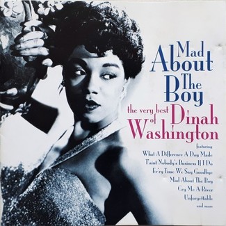 Mad About The Boy - The Very Best Of Dinah Washington by Dinah Washington