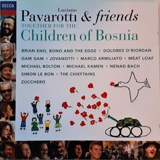 For The Children Of Bosnia by Pavarotti & Friends