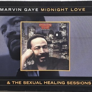 Midnight Love & The Sexual Healing Sessions by Marvin Gaye