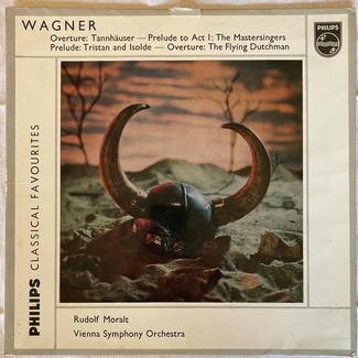 Wagner: Tannhäuser - Die Meistersinger Von Nürnberg - Tristan Und Isolde - Der Fliegende Holländer by Rudolf Moralt, Vienna Symphony Orchestra