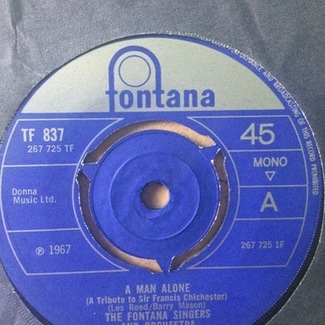 A Man Alone (A Tribute To Sir Francis Chichester)/ Imogene by The Fontana Singers