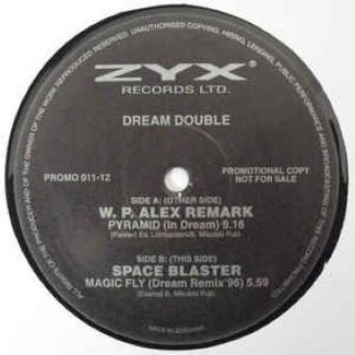Pyramid (In Dream) / Magic Fly (Dream Remix '96) by W.p. Alex Remark/space Blaster