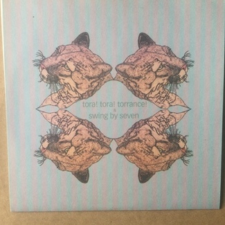 Tora! Tora! Torrance! & Swing By Seven by Tora! Tora! Torrance! & Swing By Seven