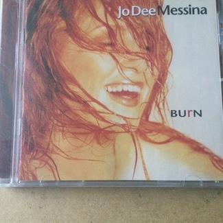 Burn by Jo Dee Messina
