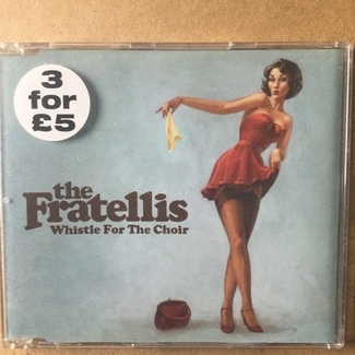 Whistle For The Choir by The Fratellis