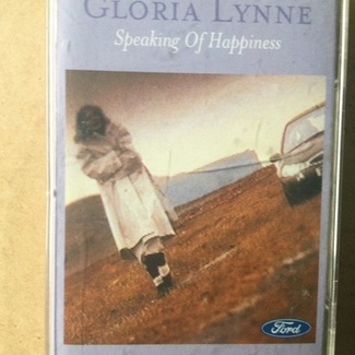 Speaking Of Happiness by Gloria Lynne