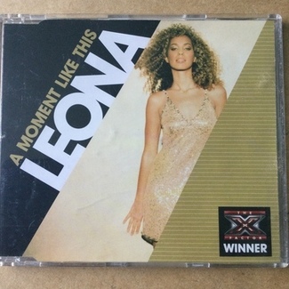 A Moment Like This by Leona Lewis