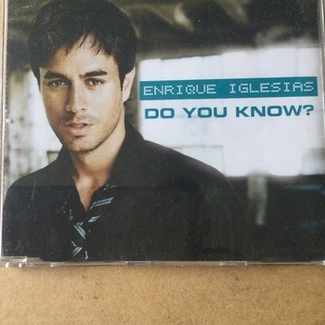 Do You Know? by Enrique Iglesias