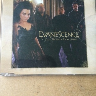 Call Me When You're Sober by Evanescence