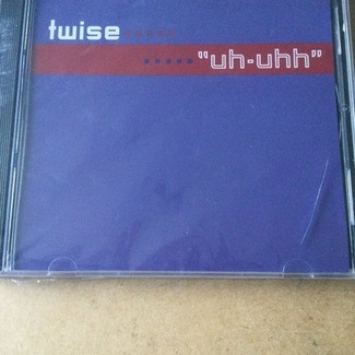 Uh-Uhh by Twise