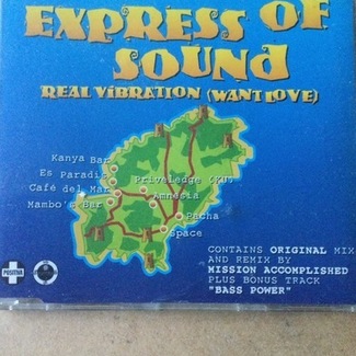 Real Vibration (Want Love) by Express Of Sound