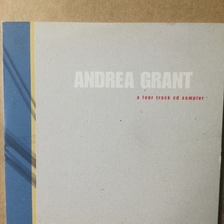 A Four Track CD Sampler by Andrea Grant