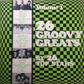 26 Groovy Greats By 26 Top Stars Volume 1 by Various Artists